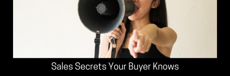 17 Things Your Buyer Wished You Knew About Sales | How to Win at Sales