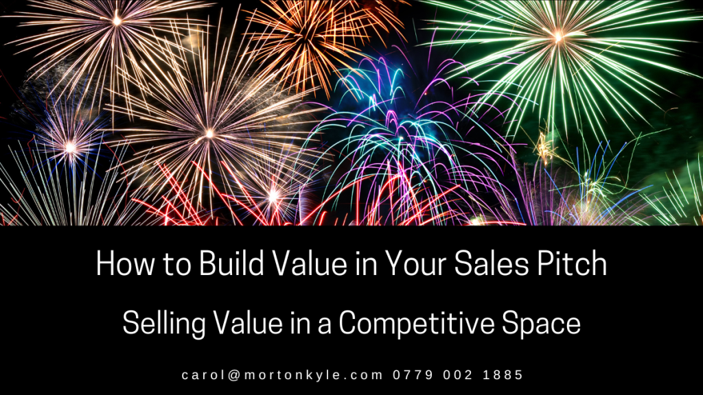 How to build value in your sales pitch to reduce the competitors in your space