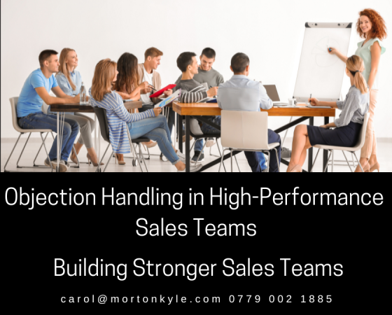 Mastering Objection Handling in High-Performance Sales Teams